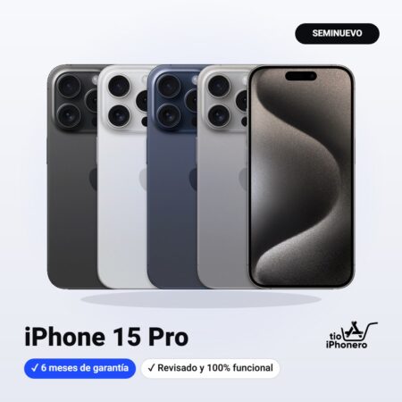 iPhone 15 Pro seminuevo – Tío iPhonero